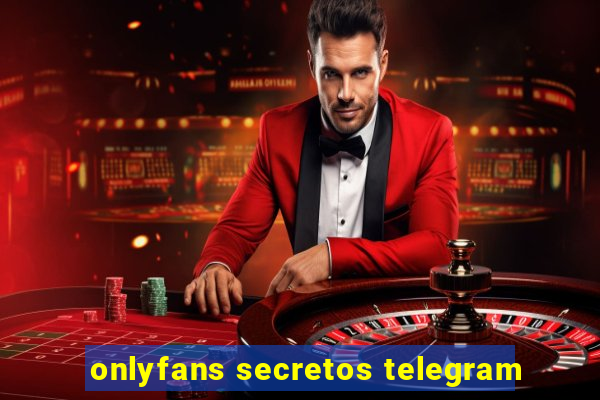 onlyfans secretos telegram